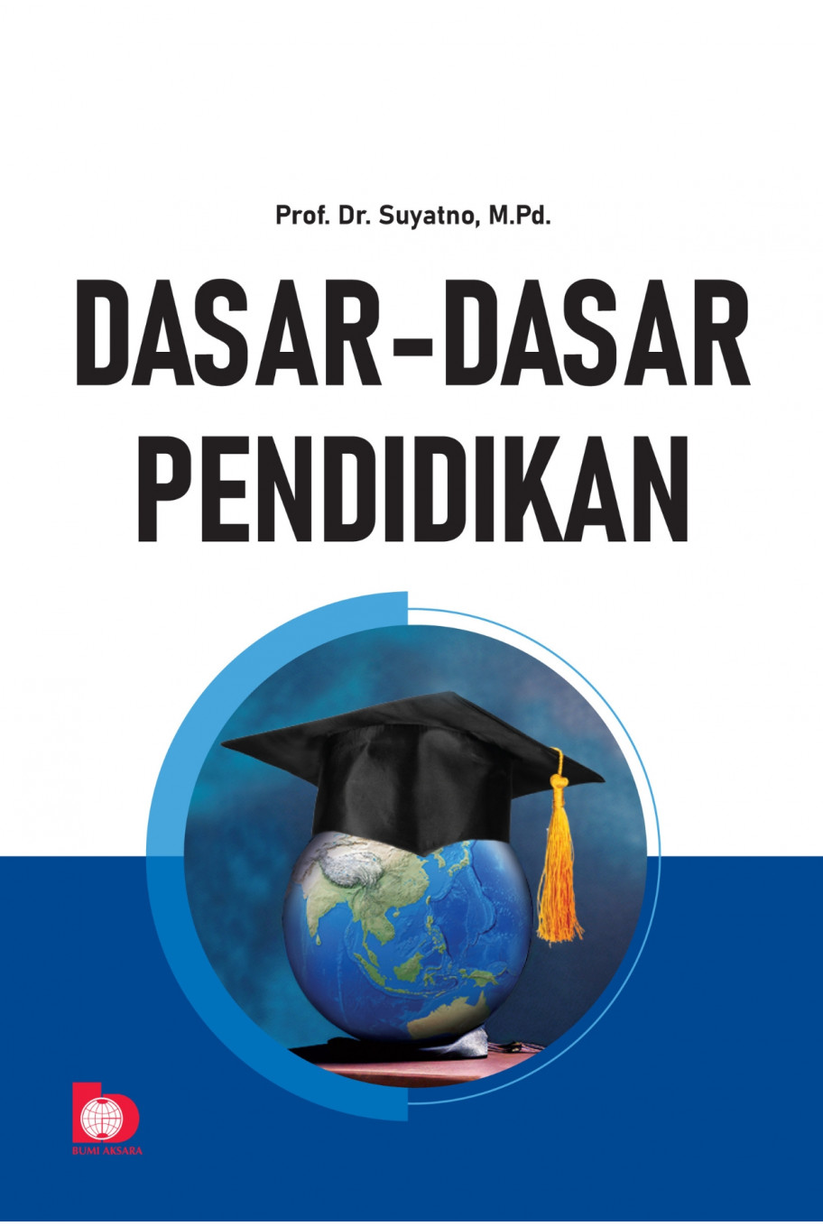 Dasar-Dasar Pendidikan